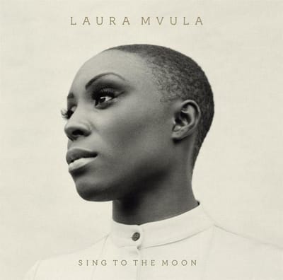 Sing To The Moon - Laura Mvula