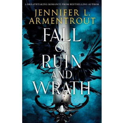Fall Of Ruin And Wrath - Jennifer L. Armentrout