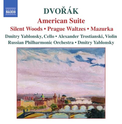 Alexander Trostianski, Russian Philharmonic Orchestra, Dmitry Yablonsky - Dvořák: American Suite | Silent Woods | Prague Waltzes | Mazurka (CD)
