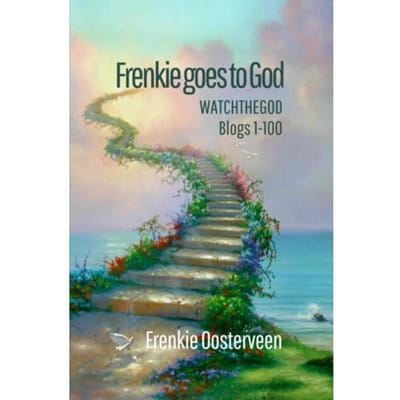 Frenkie Goes To God - Frenkie Oosterveen ENGLISH
