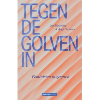 Tegen De Golven In