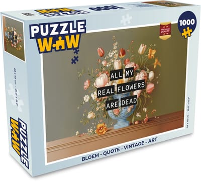 Puzzel Bloem - Quote - Vintage - Art - Legpuzzel - Puzzel 1000 stukjes volwassenen