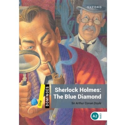 Dominoes: Level 1: Sherlock Holmes: The Blue Diamond - Dominoes - sir Arthur Conan Doyle