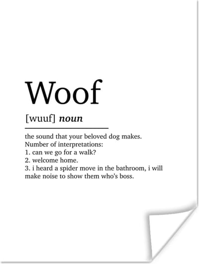 Poster Quotes - Spreuken - Woof - Woordenboek - Woef definitie - 120x160 cm XXL