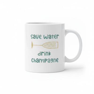 Save Water Drink Champagne Mok – Grappige Quote voor Wijnliefhebbers – Witte Keramische Koffiemok 330 ml