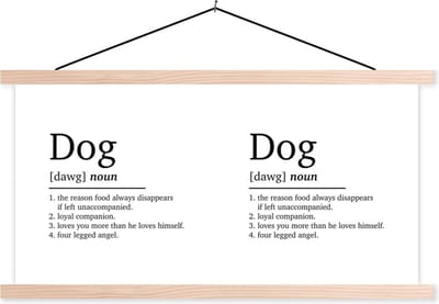 Posterhanger incl. Poster 120x60 cm - Schoolplaat - Quotes - Dog - Hond definitie - Spreuken - Woordenboek - Textielposter - Blanke latten