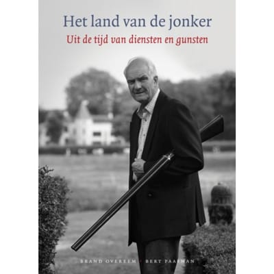 Het Land Van De Jonker - Brand Overeem