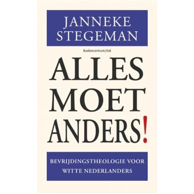 Alles Moet Anders! - Janneke Stegeman