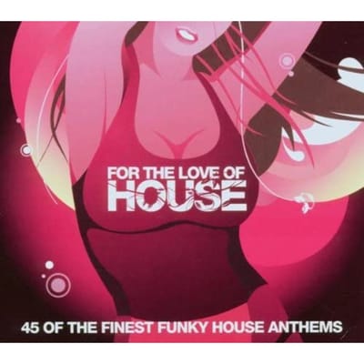 CD VARIOUS - For the Love of House FTL01CD ITH Records 2006 VK Dance & Electronica Gebruikt