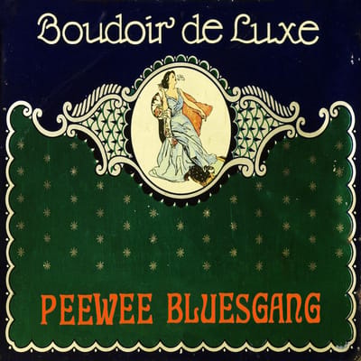 Pee Wee Bluesgang - Boudoir De Luxe (CD)
