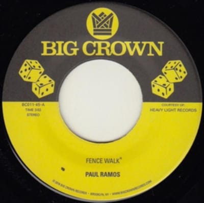 Paul Ramos & Ulysses Crockett - Fence Walk (7" Single)