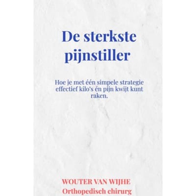 De Sterkste Pijnstiller - Wouter van Wijhe
