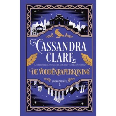 De Voddenraperkoning - Sword Catcher - Cassandra Clare