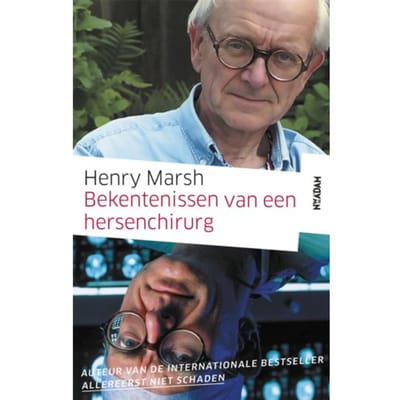 Bekentenissen Van Een Hersenchirurg - Henry Marsh