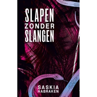 Slapen Zonder Slangen - Saskia Habraken