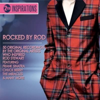 Various Artists - Inspirations - Rocked By Rod - 50 Original Recordings By The Original Artists Who Inspired Rod Stewart (2 CD)