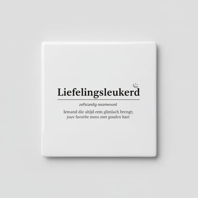 Keramische Decoratieve Tegel 15x15 cm – “Lievelingsleukerd” Tekst & Betekenis – Minimalistische Cadeau Tegel voor Wand- en Woondecoratie