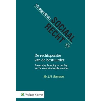 De Rechtspositie Van De Bestuurder - J.H. Bennaars