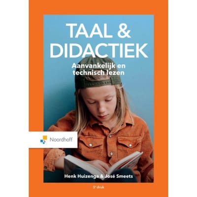 Aanvankelijk En Technisch Lezen - Taal & Didactiek - Henk Huizenga