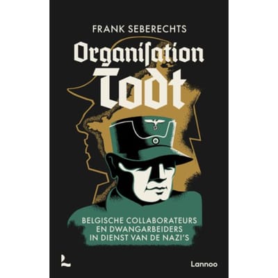 Organisation Todt - Frank Seberechts