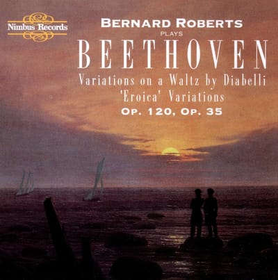 Bernard Roberts - Bernard Roberts Plays Beethoven - Variations On A Waltz By Diabelli, Eroica Variations Op 120, Op 35 (CD)