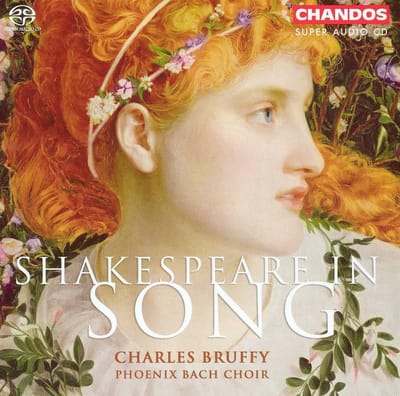 Phoenix Bach Choir, Charles Bruffy - Shakespeare In Song (SACD)