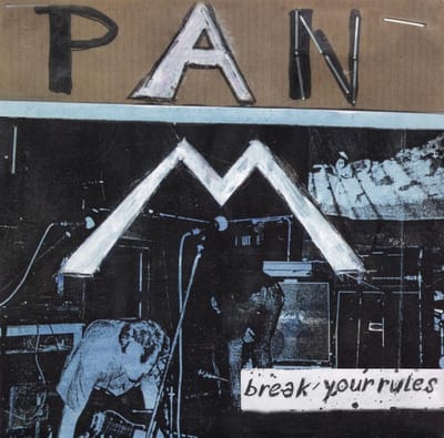 Pan Am & Soul Motel - Break Your Rules (7" Single)