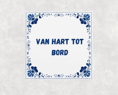 Spreuk tegel 15x15 cm Van hart tot bord