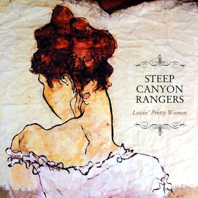 Lovin' Pretty Woman - Steep Canyon Rangers