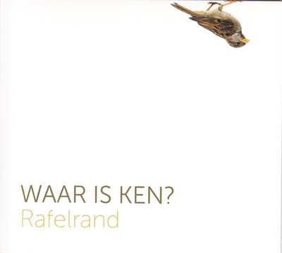 Waar Is Ken - Rafelrand (CD)