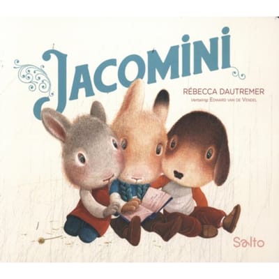 Jacomini - Rébecca Dautremer