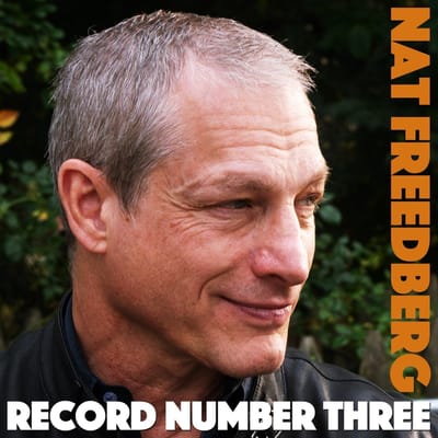 Nat Freedberg - Record Number Three (CD)