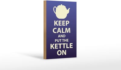 Holzschild Spruch 12x18cm Keep Calm and put the kettle on