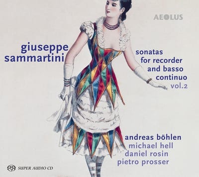 Andreas Bohlen, Michael Hell & Daniel Rosin - Sammartini: Sonatas For Recorder And Basso Continuo (SACD)