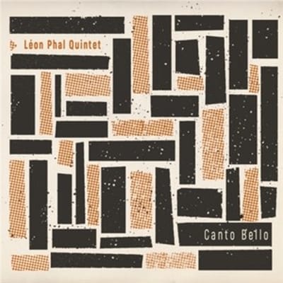 Léon Phal Quintet - Canto Bello (CD)