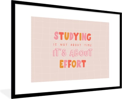Fotolijst incl. Poster - Studeren - Quote - Motivatie - 120x80 cm - Posterlijst