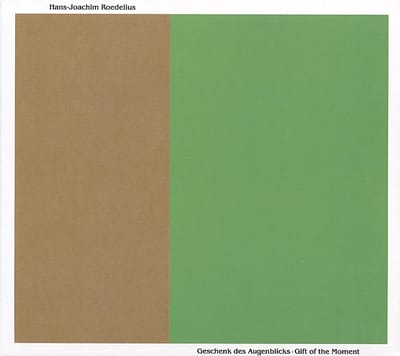 Hans-Joachim Roedelius - Geschenk Des Augenblicks = Gift Of The Moment (LP) (Remastered)
