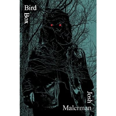 Bird Box - Malerman, Josh