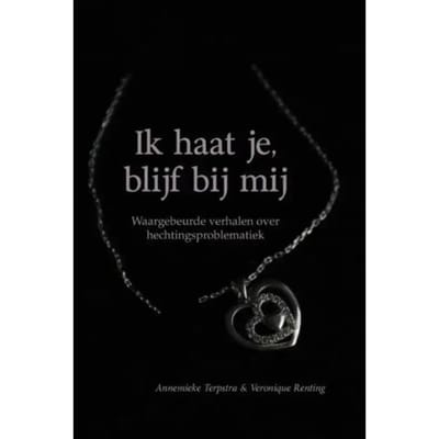 Ik Haat Je, Blijf Bij Mij - Annemieke Terpstra & Veronique R