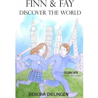 Finn & Fay Discover The World - Debora Dielingen