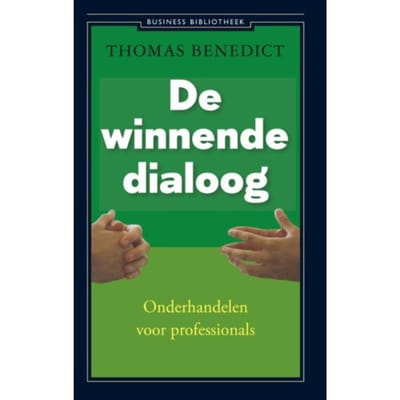 De Winnende Dialoog - Thomas Benedict