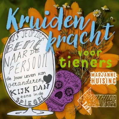 Kruidenkracht Voor Tieners - Marjanne Huising