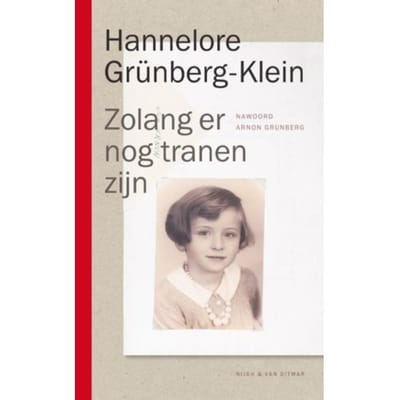Zolang Er Nog Tranen Zijn - Hannelore Grünberg-Klein