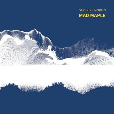 Séverine Morfin - Mad Maple (CD)
