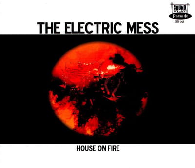 Electric Mess - House On Fire (LP)