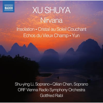 Shu-Ying Li, Qilian Chen, ORF Radio-Symphonieorchester Wien, Gottfried Rabl - Shuya: Nirvana (CD)