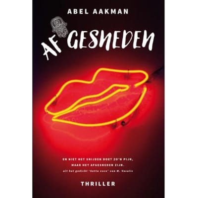 Afgesneden - Abel Aakman
