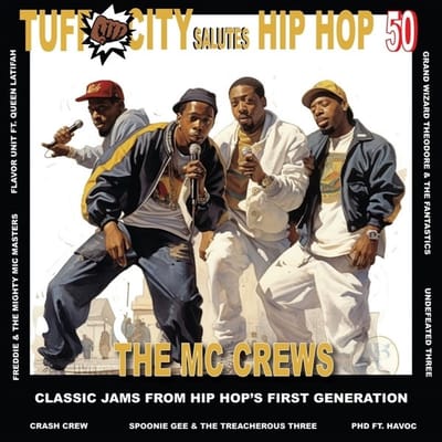 Various Artists - Tuff City Salutes Hip Hop 50: The Mc Crews (LP | 7"Siingle)