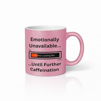 Emotionally Unavailable Until Further Caffeination Grappige Roze Mok – Coffee Loading Bar Humor Koffiemok 330 ml