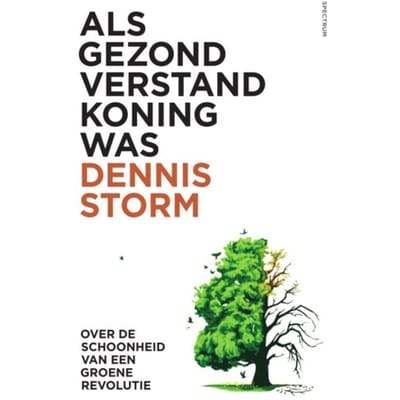 Als Gezond Verstand Koning Was - Dennis Storm